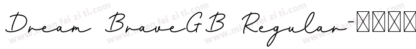 Dream BraveGB Regular字体转换